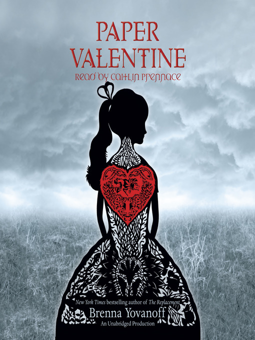 Title details for Paper Valentine by Brenna Yovanoff - Available